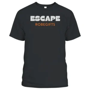 Escape robegifts T-Shirt