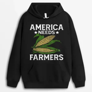 America Needs Farmers Agriculture Corn Farming Hoodie - Black