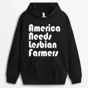 America Needs Lesbian Farmers Gay LGBT Farmer Hoodie - Black