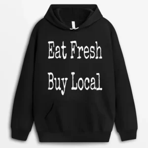 Eat Fresh Buy Local Farmer's Market Hoodie - Black