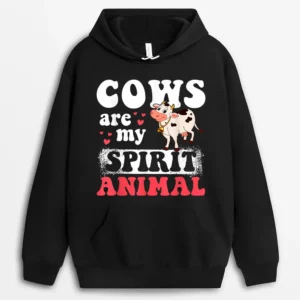 Funny Cows Are My Spirit Animal Cow Lovers Owners Farmers Hoodie - Black