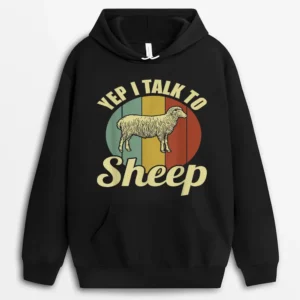 Funny Farmer Lamb Yep I Talk To Sheep Hoodie - Black