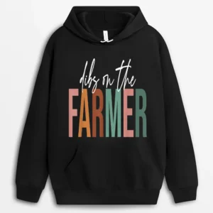 Funny Farmer Wife Dibs On The Farmer Hoodie - Black