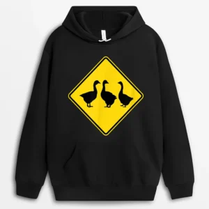 Geese Warning Sign Farmer Funny Hoodie - Black
